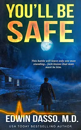 You'll be Safe: A Jack Bass, MD, Thriller