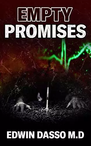 Empty Promises: A Jack Bass, MD Thriller