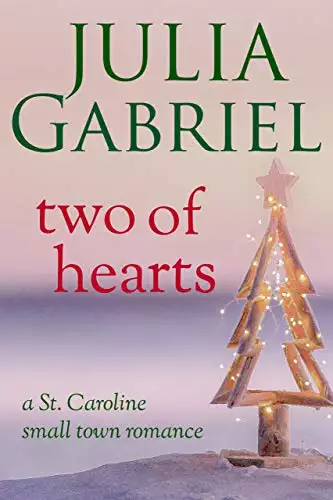 Two of Hearts: A St. Caroline Small Town Romance