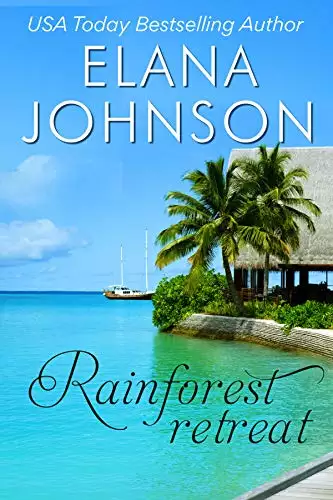 Rainforest Retreat: A Sweet Beach Read