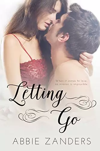 Letting Go: A Contemporary Romance of Snark and Feels