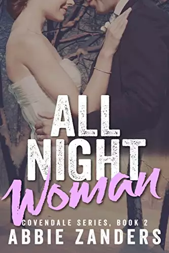 All Night Woman: A Contemporary Love Story