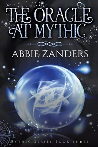 The Oracle at Mythic: Mythic Series, Book 3