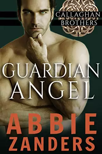 Guardian Angel: Callaghan Brothers, Book 5