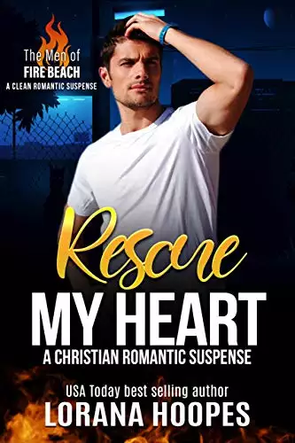 Rescue My Heart: A Christian Romantic Suspense
