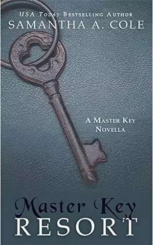 Master Key Resort: A Novella