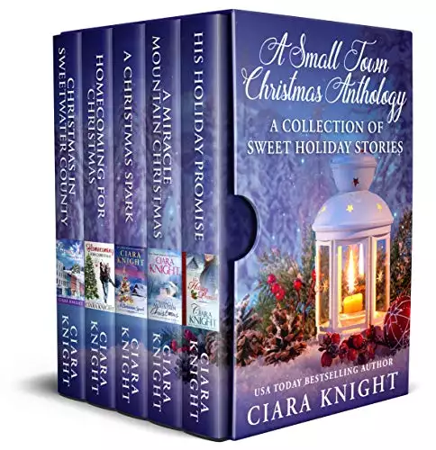 A Small Town Christmas Anthology: A Collection of Sweet Holiday Stories