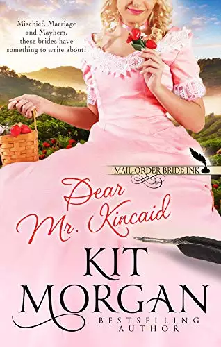 Mail-Order Bride Ink: Dear Mr. Kincaid