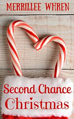Second Chance Christmas: Sweet Christmas Novella