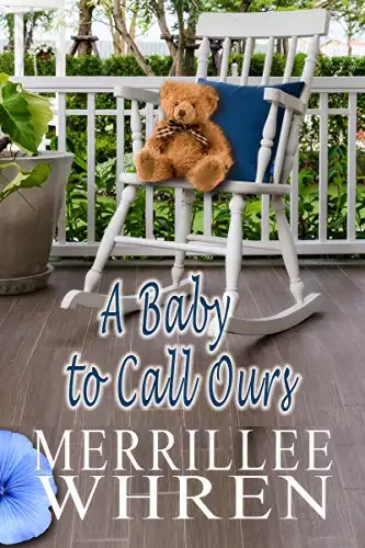 A Baby to Call Ours