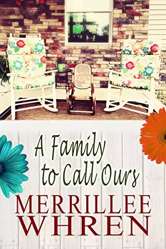 A Family to Call Ours: A Contemporary Christian Romance Novel