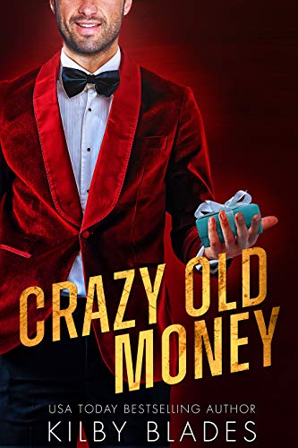 Crazy Old Money: A BWWM Billionaire Holiday Romantic Comedy