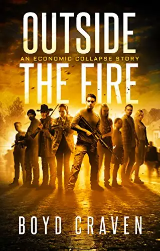 Outside the Fire: An Economic Collapse Story