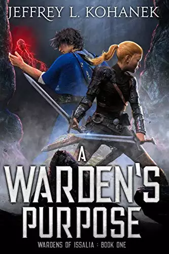 A Warden's Purpose: A Coming of Age Fantasy Adventure