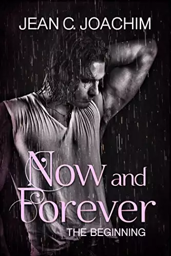 Now and Forever: The Beginning