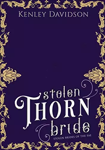 Stolen Thorn Bride