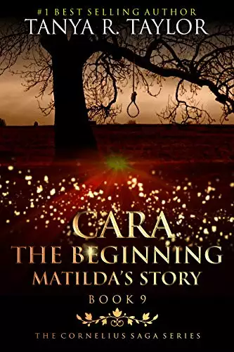 CARA: The Beginning: MATILDA'S STORY