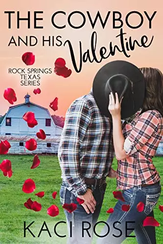 The Cowboy and His Valentine: A Valentine's Day Romance