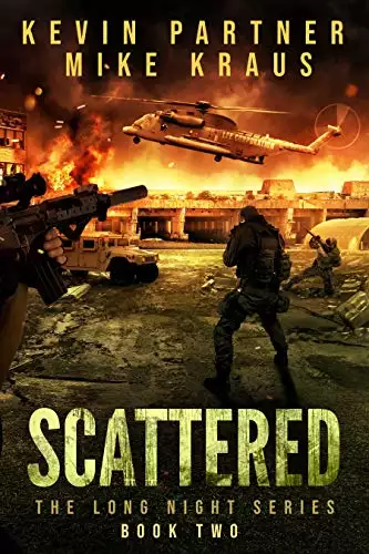 Scattered: Book 2 in the Thrilling Post-Apocalyptic Survival series: