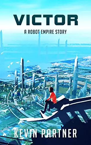 Robot Empire: Victor: A novelette