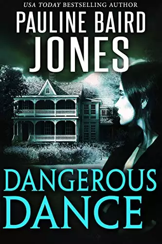 Dangerous Dance: A gothic romance novel set in Louisiana