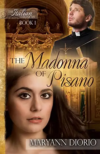 The Madonna of Pisano: Book 1 of The Italian Chronicles Trilogy