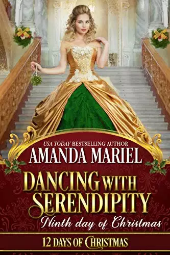 Dancing with Serendipity: Ninth Day of Christmas: A Ladies and Scoundrels Novella