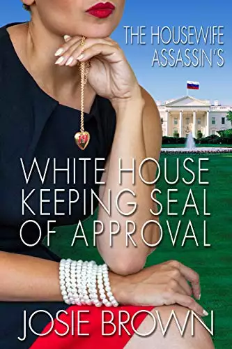 The Housewife Assassin's White House Keeping Seal of Approval