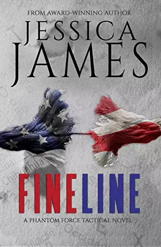 Fine Line: A Phantom Force Tactical Novel: A Phantom Force Tactical Novel