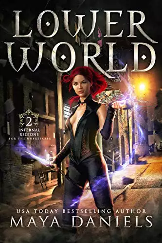 Lower World: A Snarky Urban Fantasy, Paranormal Romance series