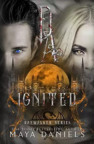 Ignited: A Vampire Urban Fantasy Series