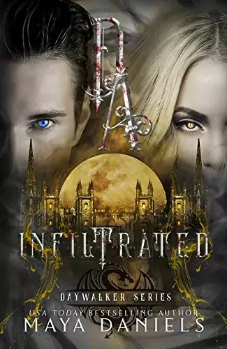 Infiltrated: A Vampire Urban Fantasy Series