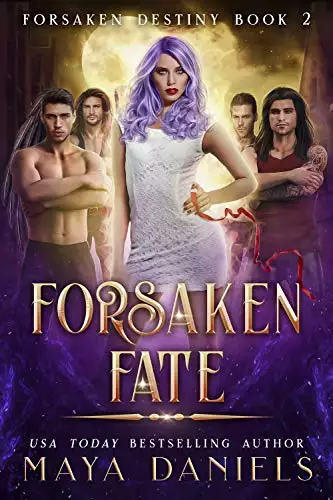 Forsaken Fate: A Paranormal Reverse Harem Romance