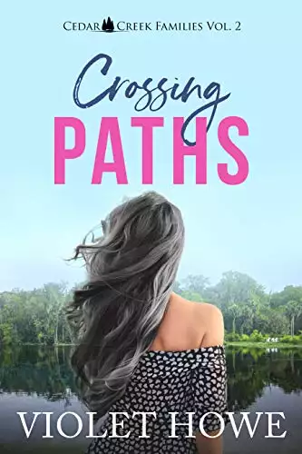 Crossing Paths: A Small Town Seasoned Second-Chance Romance