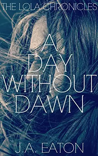 A Day Without Dawn