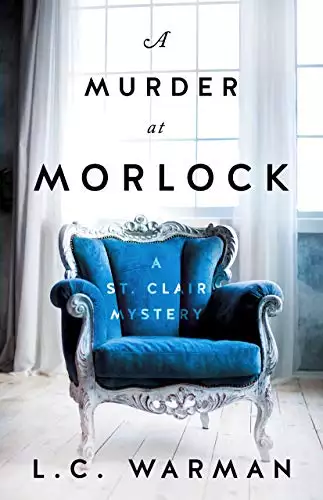 A Murder at Morlock: A St. Clair Mystery