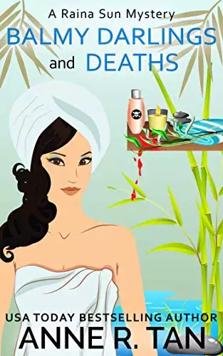 Balmy Darlings and Deaths: A Chinese Cozy Mystery