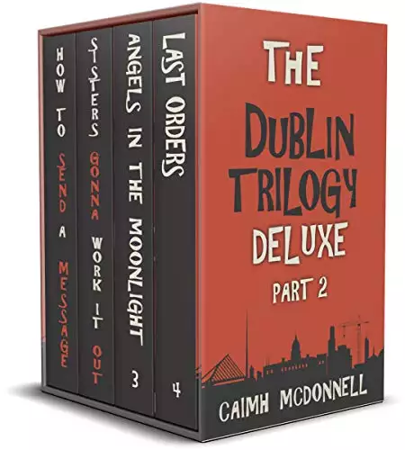 The Dublin Trilogy Deluxe Part 2