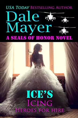 Ice's Icing: A SEALs of Honor World Novel
