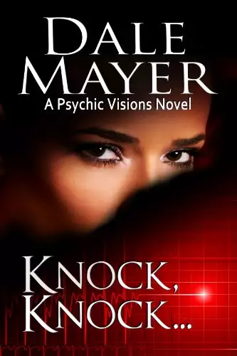 Knock Knock...: A Psychic Visions Novel