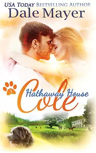 Cole: A Hathaway House Heartwarming Romance