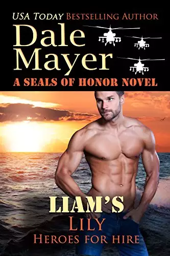 Liam's Lily: A SEALs of Honor World Novel