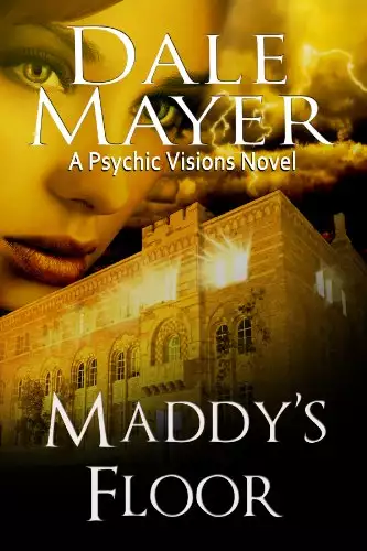 Maddy's Floor: A Psychic Visions Novel