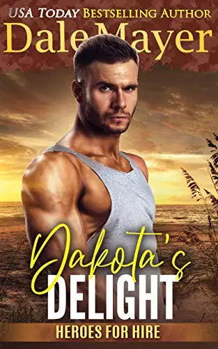 Dakota's Delight: A SEALs of Honor World Novel