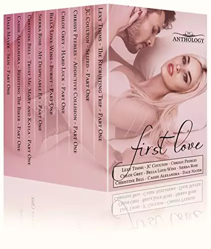 First Love - First in a Series Romance Anthology