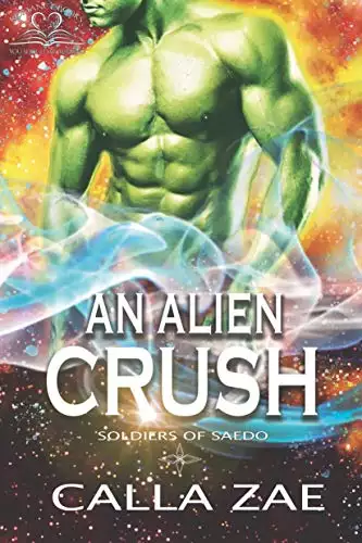 An Alien Crush: A Sci-Fi Romance
