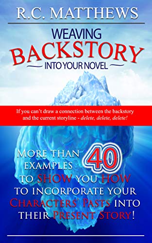 Weaving Backstory Into Your Novel