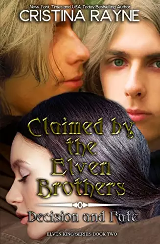 Claimed by the Elven Brothers: Decision and Fate Collection