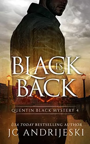 Black Is Back: A Quentin Black Paranormal Mystery
