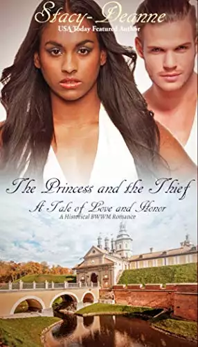 The Princess and the Thief: A Tale of Love and Honor